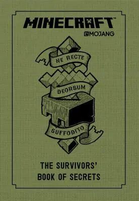 Minecraft: Cartea Secretelor Supraviețuitorilor: O carte oficială Mojang - Minecraft: The Survivors' Book of Secrets: An Official Mojang Book