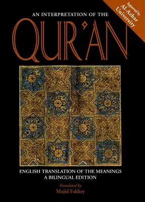 O interpretare a Coranului: Traducerea în limba engleză a semnificațiilor - An Interpretation of the Qur'an: English Translation of the Meanings