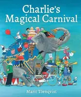 Carnavalul magic al lui Charlie - Charlie's Magical Carnival