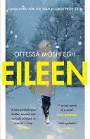 Eileen - pe lista scurtă pentru Man Booker Prize 2016 - Eileen - Shortlisted for the Man Booker Prize 2016