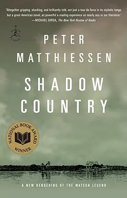 Țara umbrelor: O nouă interpretare a legendei Watson - Shadow Country: A New Rendering of the Watson Legend