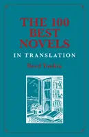 Die 100 besten Romane in Übersetzung - The 100 Best Novels in Translation
