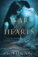 War of Hearts: Un roman despre adevărata nemurire - War of Hearts: A True Immortality Novel