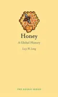 Miere: O istorie globală - Honey: A Global History