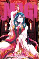 Magi, Vol. 25, 25: Labirintul Magiei - Magi, Vol. 25, 25: The Labyrinth of Magic