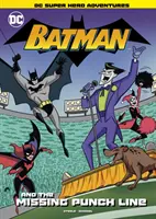 Batman și gluma lipsă - Batman and the Missing Punchline