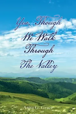 Da, deși mergem prin vale - Yea, Though We Walk Through the Valley