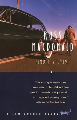 Găsiți o victimă: Un roman Lew Archer - Find a Victim: A Lew Archer Novel
