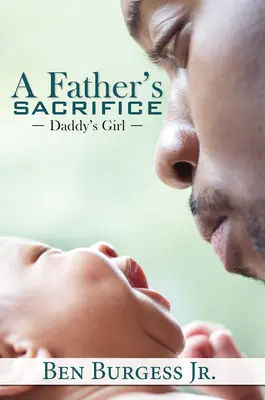 Sacrificiul unui tată - A Father's Sacrifice