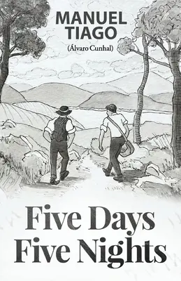 Cinci zile, cinci nopți: (Cinco Dias, Cinco Noites) - Five Days, Five Nights: (Cinco Dias, Cinco Noites)