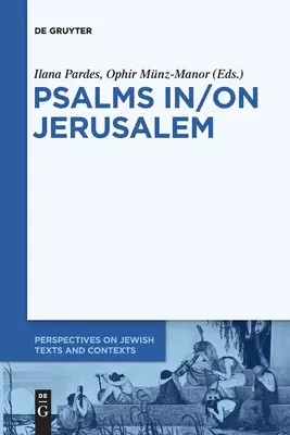 Psalmi în/din Ierusalim - Psalms In/On Jerusalem
