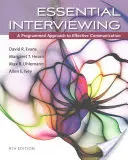 Interviul esențial: O abordare programată a comunicării eficiente - Essential Interviewing: A Programmed Approach to Effective Communication