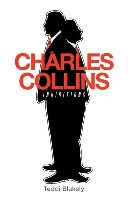 Charles Collins: Inhibiții - Charles Collins: Inhibitions