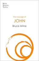 Mesajul lui Ioan - Aici este regele vostru (Milne Bruce (Autor)) - Message of John - Here Is Your King (Milne Bruce (Author))