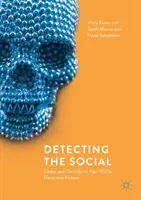 Detecting the Social: Ordine și dezordine în ficțiunea polițistă post-1970 - Detecting the Social: Order and Disorder in Post-1970s Detective Fiction