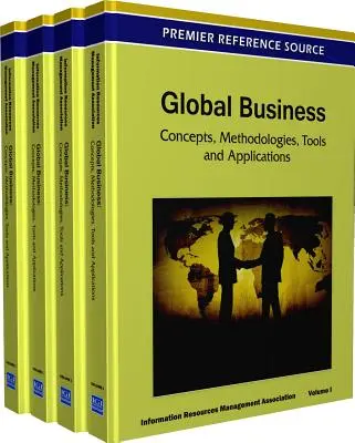Afaceri globale: Concepte, metodologii, instrumente și aplicații - Global Business: Concepts, Methodologies, Tools and Applications