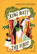 Regele Matt cel dintâi - King Matt The First