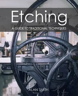 Gravura: un ghid al tehnicilor tradiționale - Etching: A Guide to Traditional Techniques