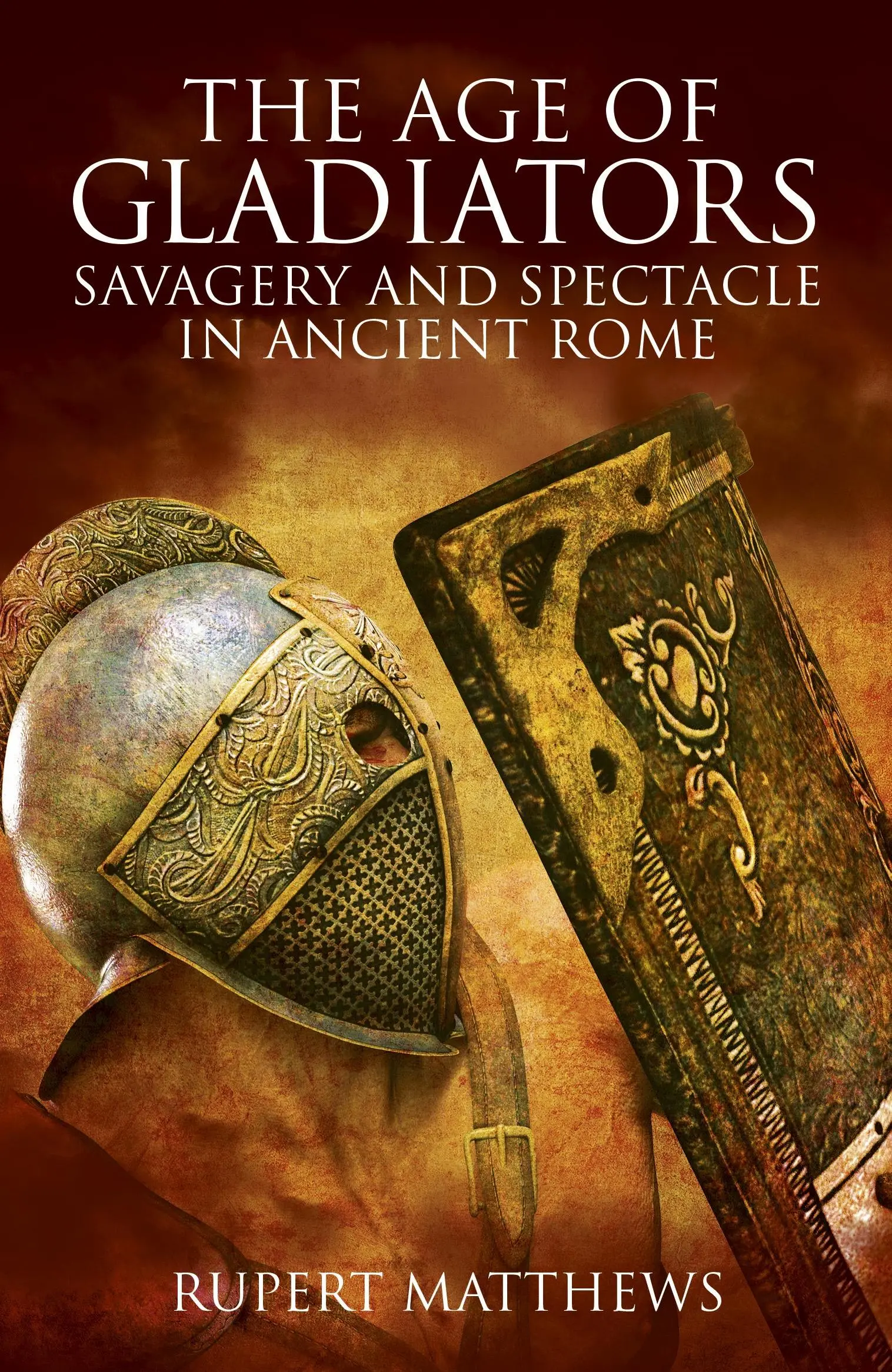 Epoca gladiatorilor - Sălbăticie și spectacol în Roma antică - Age of Gladiators - Savagery and Spectacle in Ancient Rome