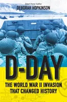 Ziua Z: Invazia din al Doilea Război Mondial care a schimbat istoria - D-Day: The World War II Invasion That Changed History