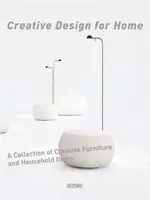 Design creativ pentru acasă: O colecție de mobilier și obiecte de uz casnic - Creative Design for Home: A Collection of Furniture and Household Items