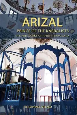 Arizal: Prințul cabaliștilor - Arizal: Prince of the Kabbalists