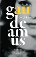 Gaudeamus: Let Us Rejoice