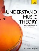 Înțelegerea teoriei muzicii - Understand Music Theory