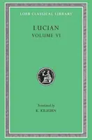 Cum să scrii istorie. the Dipsads. Saturnalia. Herodot sau Aetion. Zeuxis sau Antioh. o scăpare a limbii în salut. Apologie pentru salariat Po - How to Write History. the Dipsads. Saturnalia. Herodotus or Aetion. Zeuxis or Antiochus. a Slip of the Tongue in Greeting. Apology for the Salaried Po