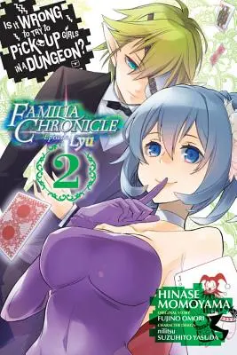 Este greșit să încercați să agățați fete într-o temniță? Familia Chronicle Episode Lyu, Vol. 2 (Manga) - Is It Wrong to Try to Pick Up Girls in a Dungeon? Familia Chronicle Episode Lyu, Vol. 2 (Manga)