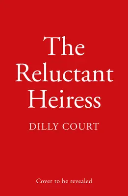 Moștenitoarea reticentă (The Reluctant Heiress) - The Reluctant Heiress