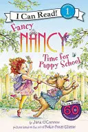 Fancy Nancy: E timpul pentru școala de căței - Fancy Nancy: Time for Puppy School