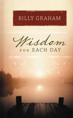 Înțelepciune pentru fiecare zi - Wisdom for Each Day