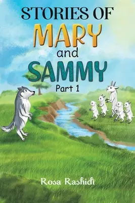 Poveștile lui Mary și Sammy: Partea 1 - Stories of Mary and Sammy: Part 1