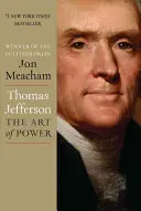 Thomas Jefferson: Arta puterii - Thomas Jefferson: The Art of Power