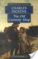 Vechiul magazin de curiozități - The Old Curiosity Shop