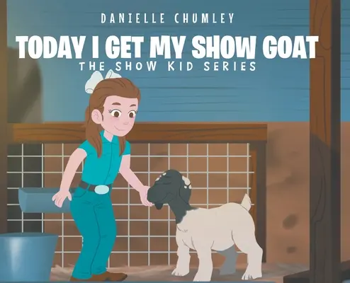 Astăzi îmi primesc capra de expoziție - Today I Get My Show Goat