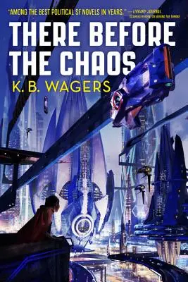 Acolo înainte de haos - There Before the Chaos