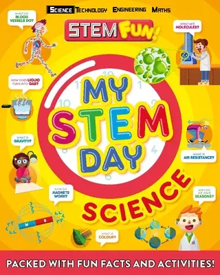 Ziua mea Stem: Știință: Plină de fapte și activități amuzante! - My Stem Day: Science: Packed with Fun Facts and Activities!