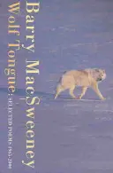 Wolf Tongue: Poezii alese 1965-2000 - Wolf Tongue: Selected Poems 1965-2000