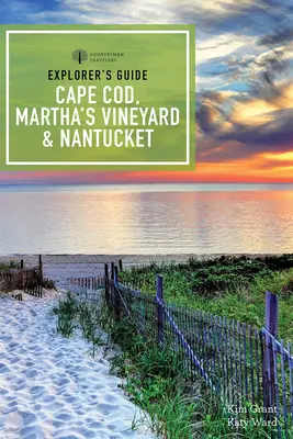 Ghidul exploratorului Cape Cod, Martha's Vineyard și Nantucket - Explorer's Guide Cape Cod, Martha's Vineyard & Nantucket