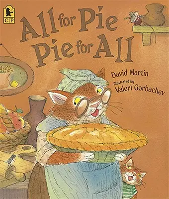 Toți pentru plăcintă, plăcintă pentru toți - All for Pie, Pie for All