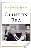 Dicționar istoric al epocii Clinton - Historical Dictionary of the Clinton Era