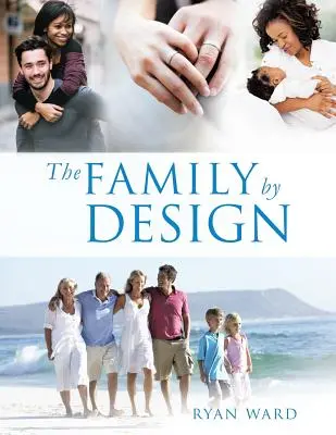 Familia prin design - The Family By Design