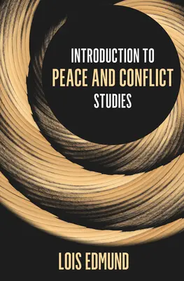 Introducere în studiul păcii și al conflictelor - Introduction to Peace and Conflict Studies