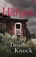 Death Knock - Un thriller captivant, obligatoriu de citit, de la autorul cărții THE WOLF DEN - Death Knock - A gripping, must-read thriller from the author of THE WOLF DEN