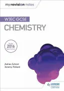 Notele mele de revizuire: WJEC GCSE Chimie - My Revision Notes: WJEC GCSE Chemistry