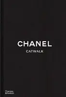 Chanel Catwalk: Colecțiile complete - Chanel Catwalk: The Complete Collections