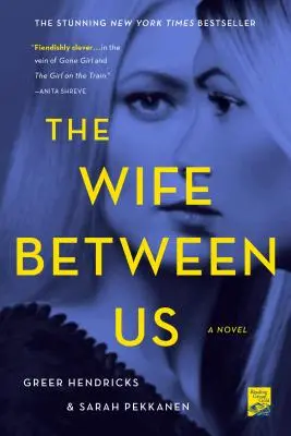 Nevasta dintre noi - The Wife Between Us