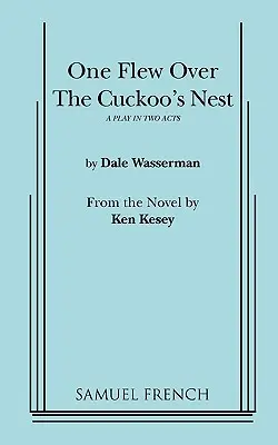 Un zbor deasupra cuibului de cuci - One Flew Over the Cuckoo's Nest